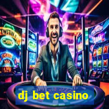 dj bet casino